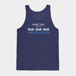 Make Time for the Blue Line Tank Top
